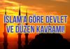 İSLAM’A GÖRE DEVLET VE DÜZEN KAVRAMI!
