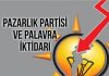 Pazarlık Partisi ve PALAVRA İKTİDARI