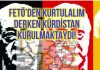 FETÖ’DEN KURTULALIM DERKEN KÜRDİSTAN KURULMAKTAYDI!