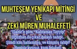 MUHTEŞEM YENİKAPI MİTİNGİ VE ZEKİ MÜREN MUHALEFETİ (ŞİİR)